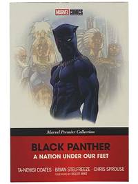 Black Panther: A Nation Under Our Feet (Marvel Premier Collection)