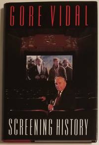 SCREENING HISTORY by Vidal, Gore - 1992