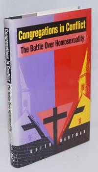 image of Congregations in Conflict: the battle over homosexuality