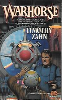 Warhorse by Timothy Zahn - Paperback - Signed First Edition - 1990-03-01 - from Bujoldfan (SKU: 121717029780671698683cgm)