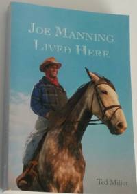 Joe Manning Lived Here