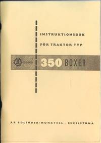 Instruktionsbok för traktor typ 350 Boxer.