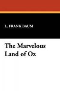 The Marvelous Land of Oz by L. Frank Baum - 2008-05-30