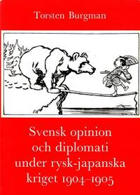 Svensk opinion och diplomati under rysk-japanska…