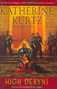 High Deryni (Chronicles of the Deryni) by Katherine Kurtz - 2007-07-04