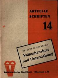 Volkscharakter und Umerziehung.