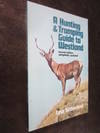 A Hunting and Tramping Guide to Westland