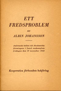 Ett fredsproblem. Anförande hållet vid Akademiska…