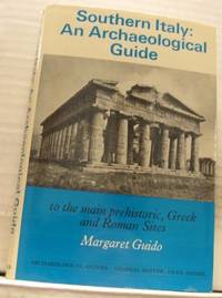 Southern Italy: An Archaelogical Guide. The Main…