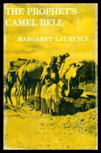 THE PROPHET&#039;S CAMEL BELL by Laurence, Margaret - 1963