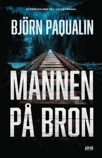 Mannen på bron.