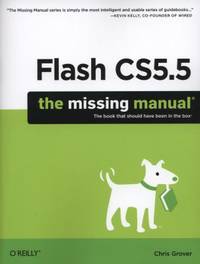 Flash CS5. 5: the Missing Manual