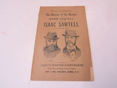 History of the Murder of Hiram Sawtell by His Brother Issac Sawtell
