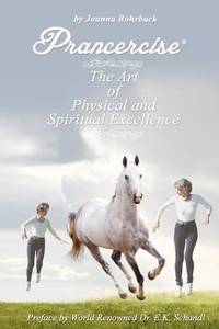 Prancercise : The Art of Physical and Spiritual Excellence