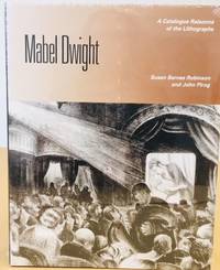 MABEL DWIGHT - A CATALOGUE RAISONNE OF THE LITHOGRAPHS