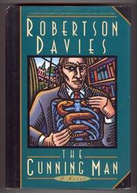 THE CUNNING MAN by Davies, Robertson - 1994