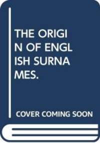 image of THE ORIGIN OF ENGLISH SURNAMES.