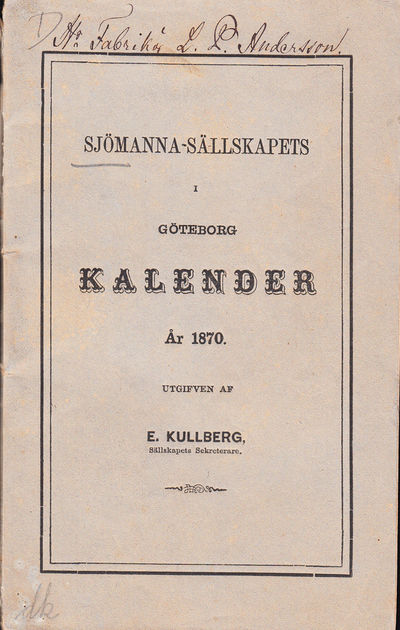 Sjömanna-sällskapets i Göteborg kalender år 1870.…