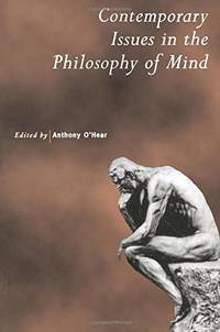 Contemporary Issues in the Philosophy of Mind: 43 (Royal Institute of Philosophy Supplements,...
