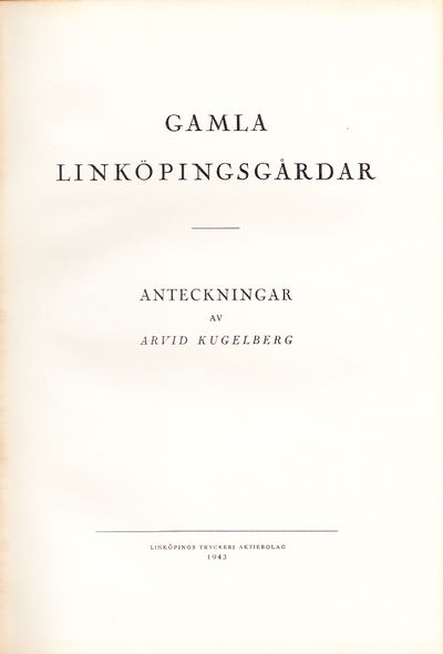 Gamla Linköpingsgårdar. Anteckningar [1]-2.