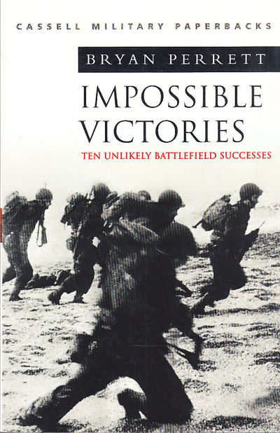 Impossible victories. Ten unlikely battlefield…