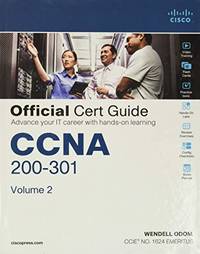 CCNA 200-301 Official Cert Guide, Volume 2 by Odom, Wendell