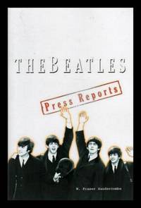 image of THE BEATLES: The Press Reports