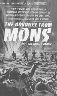 The Advance from Mons 1914 by Bloem, Captain Walter - 1967