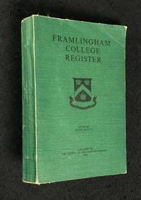 Framlingham College Register. by edited by John Booth: with two illustrations by Leonard R. Squirrell: - 1949.