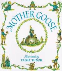 Mother Goose by Tasha Tudor - 1989-08-04