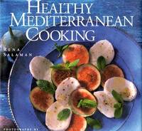 Healthy Mediterranean Cooking Salaman, Rena and Filgate, Gus