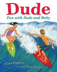 Dude : Fun with Dude and Betty