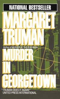 Murder in Georgetown by Margaret Truman - 1987