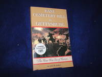 image of East Cemetery Hill at Gettysburg "The Hour Was One of Horror"