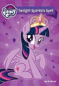 image of My Little Pony: Twilight Sparkle's Spell (My Little Pony (Little, Brown & Company))