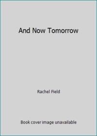 cover of And Now Tomorrow