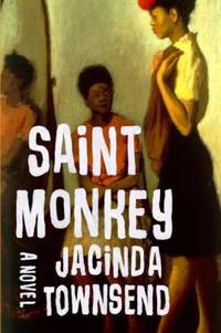 Saint Monkey : A Novel