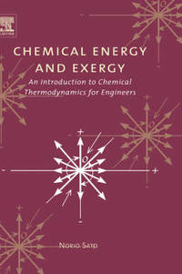 Chemical Energy and Exergy: An Introduction to Chemical Thermodynamics for Engineers