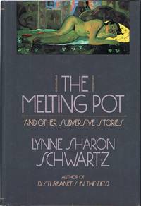cover of THE MELTING POT AND OTHER SUBVERSIVE STORIES