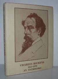CHARLES DICKENS 1812-1870: an Anthology from the Berg Collection