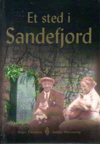 Et sted i Sandefjord. Lokalhistorisk…