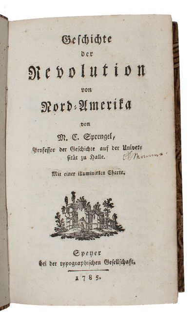 Geschichte der Revolution von Nord-Amerika.  - [FIRST GERMAN WORK ON THE AMERICAN REVOLUTION] (photo 2)