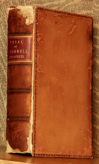 cover of A REPORT OF THE PROCEEDINGS ON AN INDICTMENT FOR A CONSPIRACY IN THE CASE OF THE QUEEN V. DANIEL O'CONNELL....