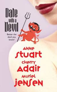 Date with a Devil : The Devil Made Them Do It; Hell Hath No Fury; and Hal and Damnation