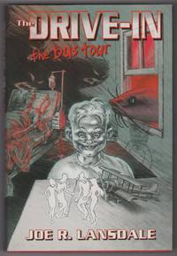 The Drive: The Bus Tour by Joe R Lansdale - Signed First Edition - 2005 - from Shop-books.ca (SKU: 202000078)