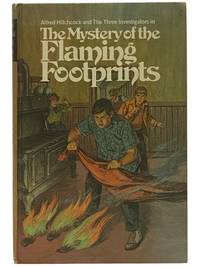 Alfred Hitchcock and The Three Investigators in the Mystery of the Flaming Footprints (Afred Hitchcock and the Three Investigators Mystery Series Book 15)