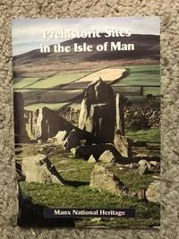 Prehistoric Sites in the Isle of Man