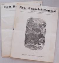 Root, Branch & Mammal #1 and #2 (All Published); A Bulletin of Animal Discourse