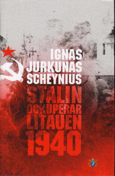 STALIN OCKUPERAR LITAUEN 1940.