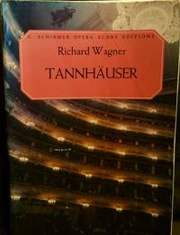 Tannhauser (G. Schirmer Opera Score Editions)